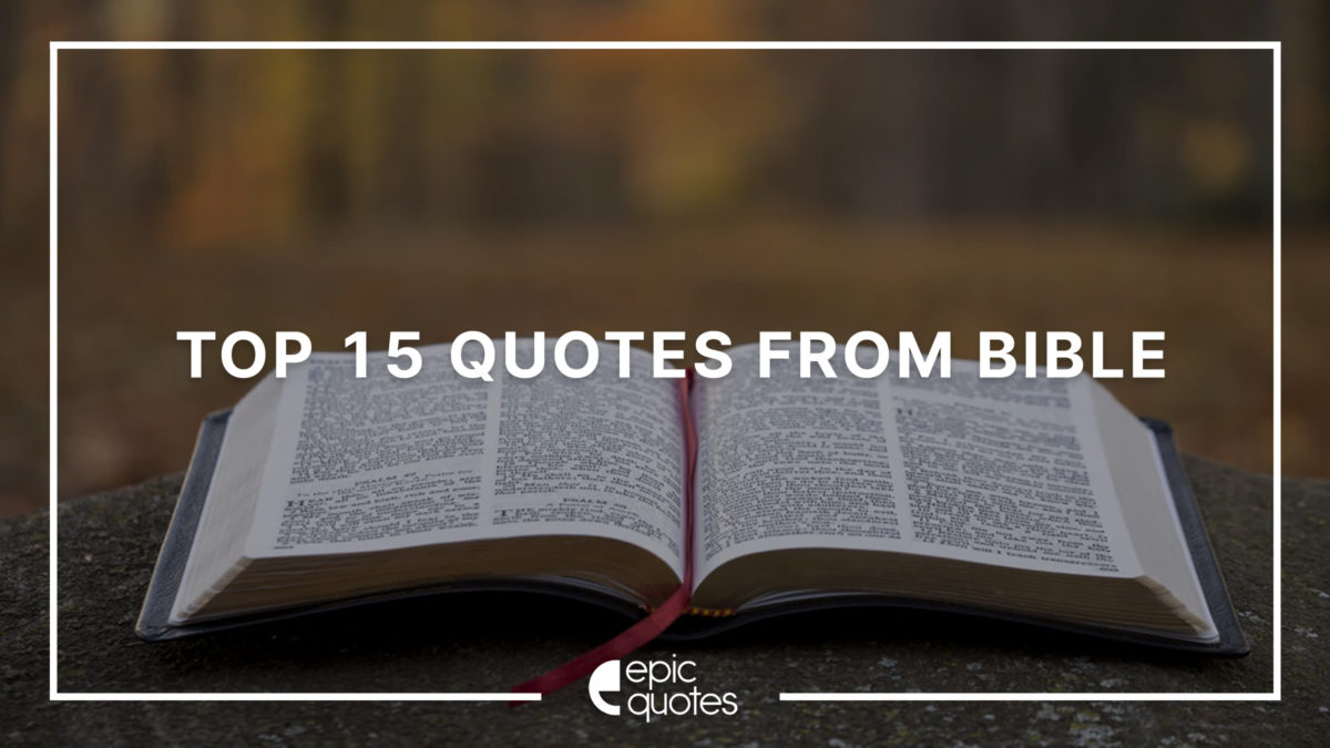 Top 15 Quotes from Bible
