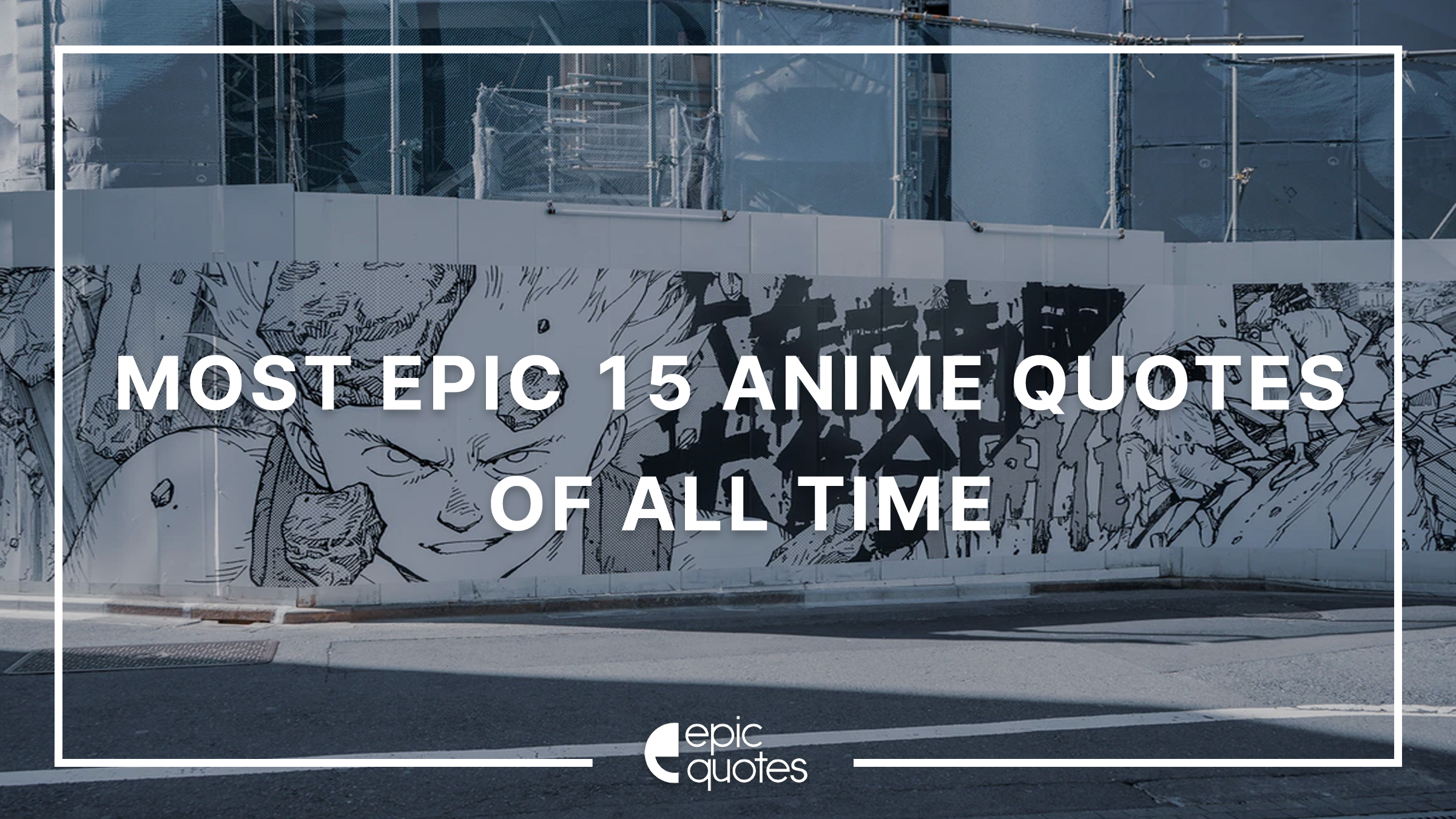 Most Epic 15 Anime Quotes Of All Time