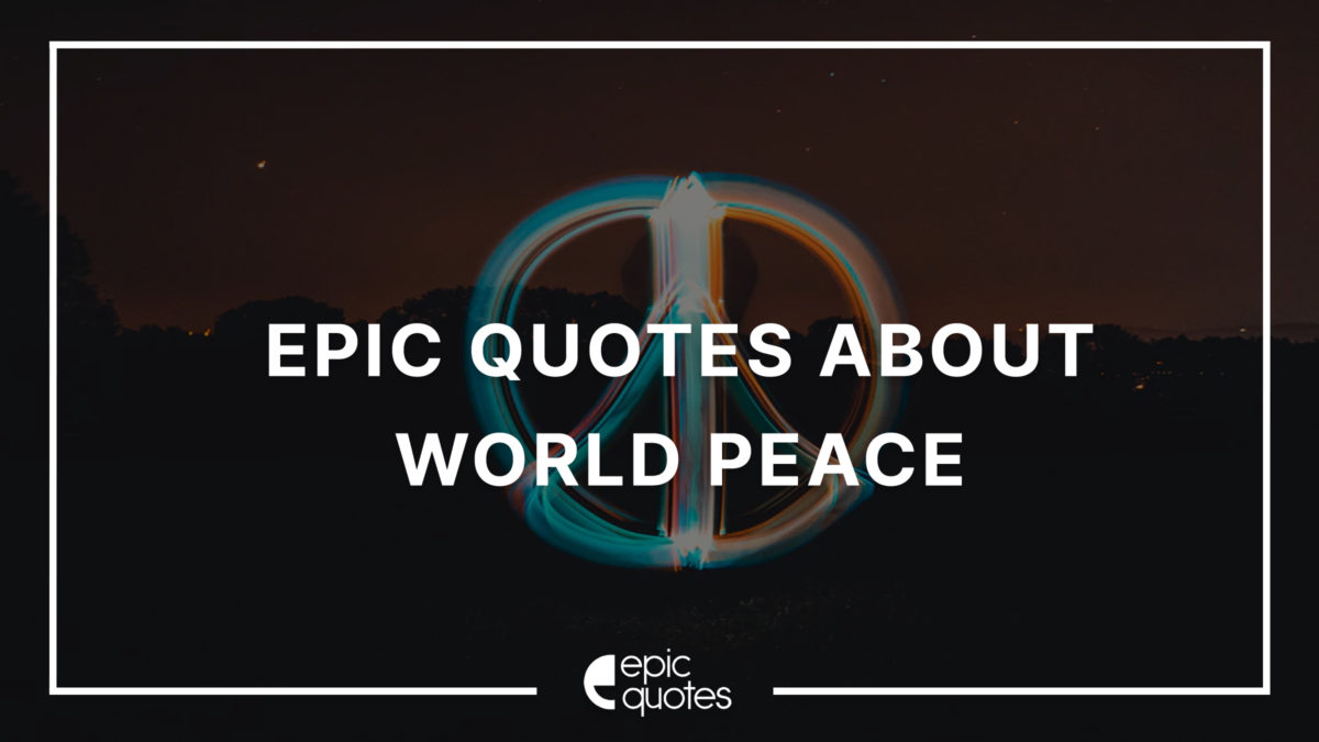 world peace quotes