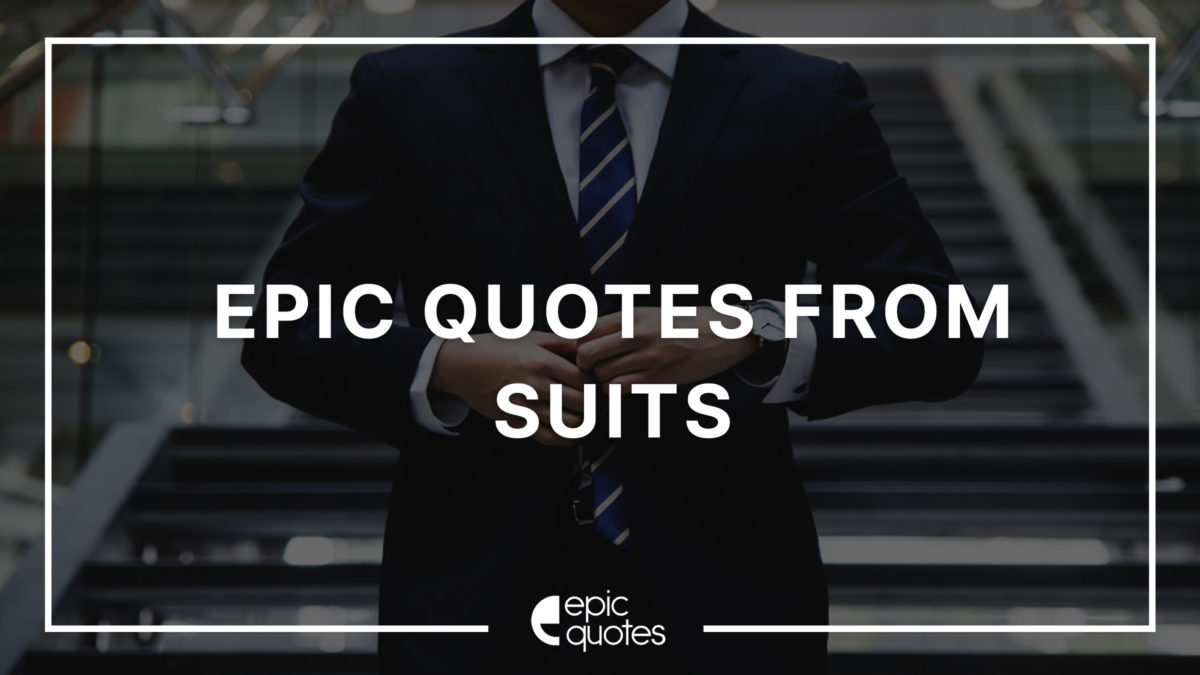 suits quotes