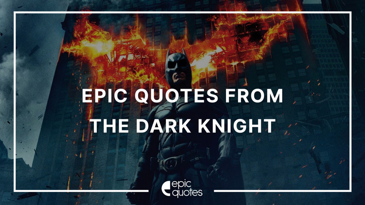 the dark knight quotes