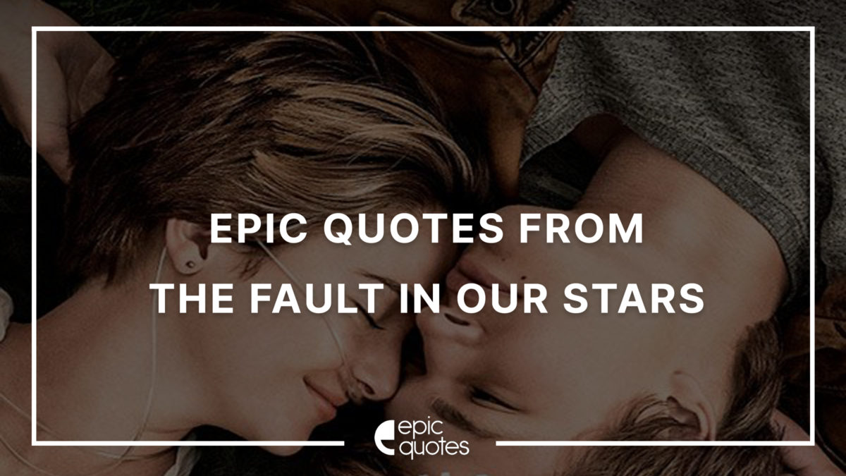 the fault in our stars movie quotes