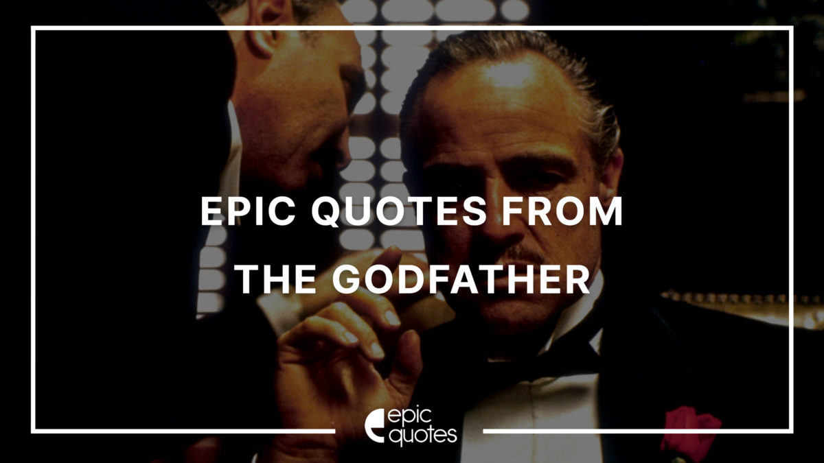 Epic Quotes from The Godfather