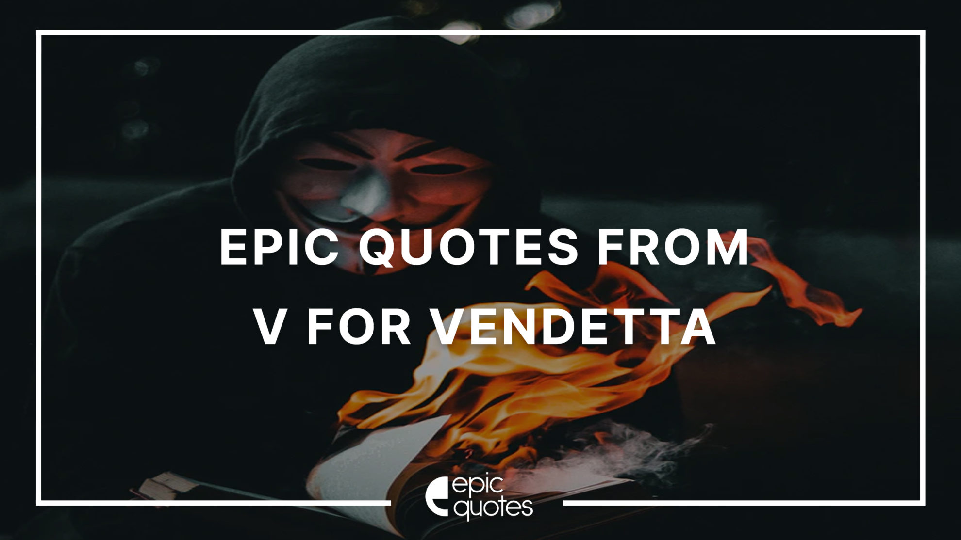 15 Best V For Vendetta Quotes Epic Quotes