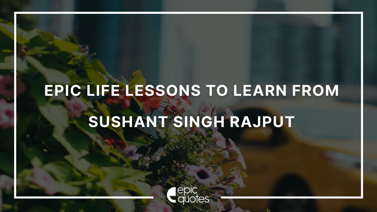 sushant singh rajput quotes