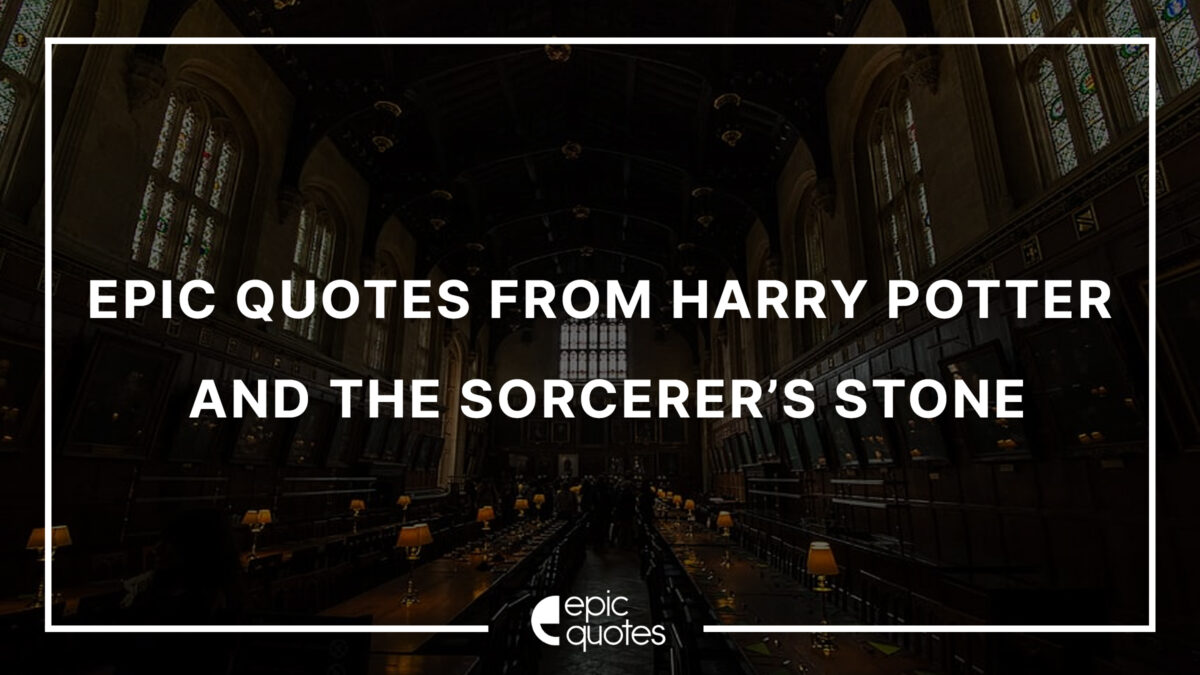 Epic Quotes From Harry Potter And The Sorcerer's Stone