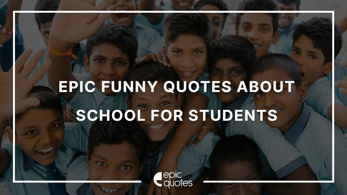 Funny Quotes About School