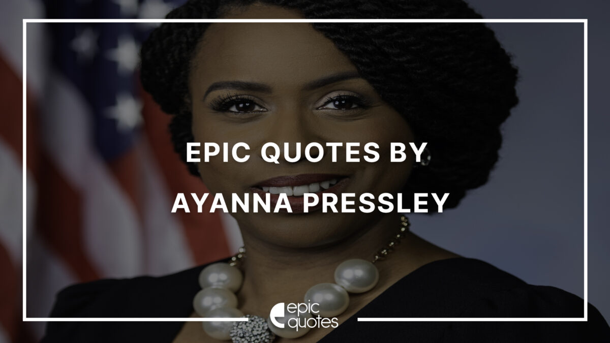 Ayanna Pressley quotes