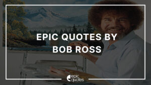 Bob Ross quotes