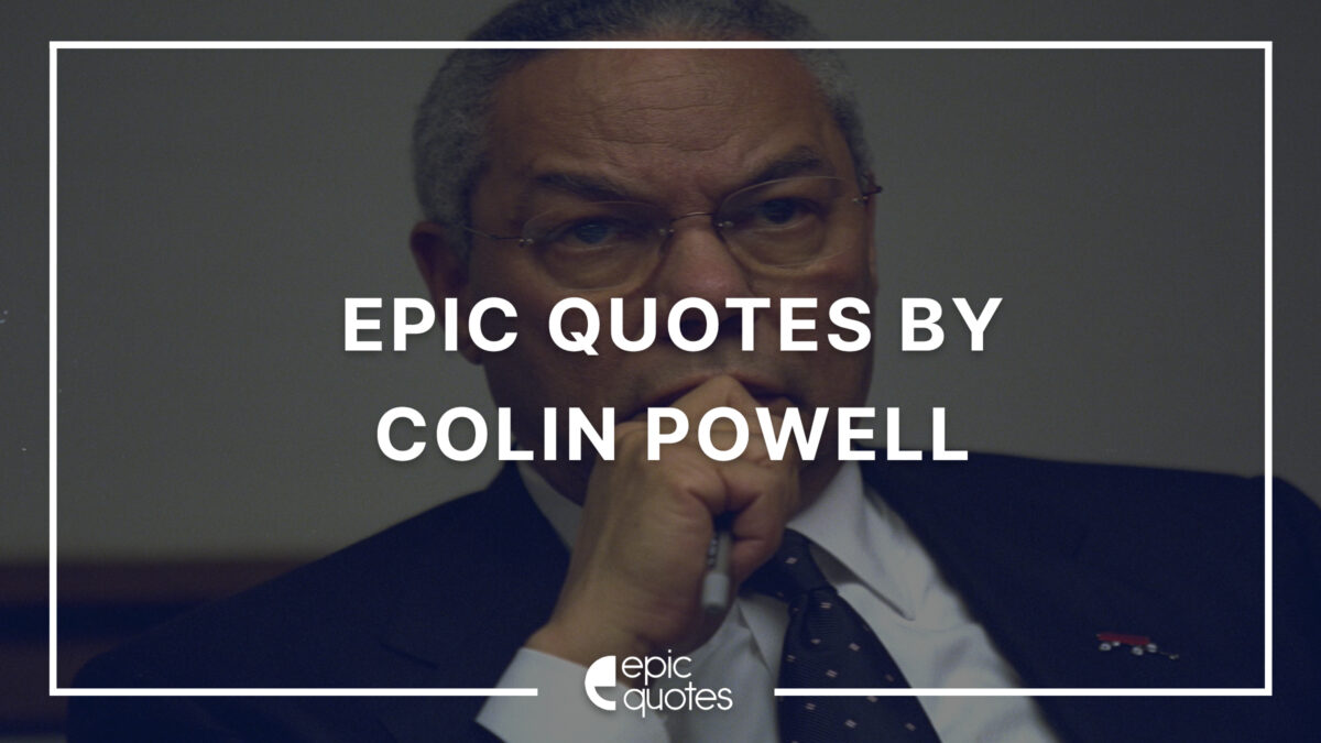 Colin Powell quotes
