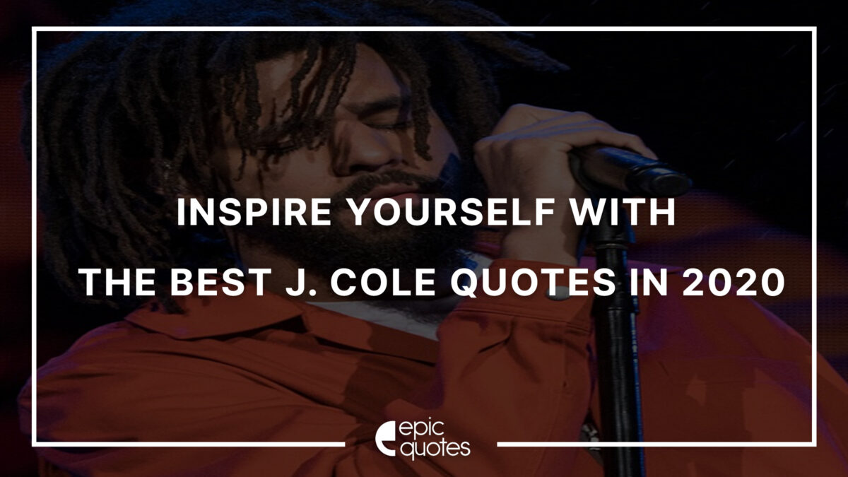 J. Cole Quotes