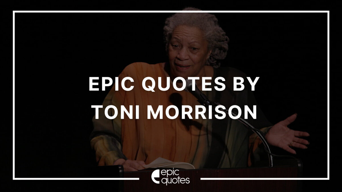 Toni Morrison quotes