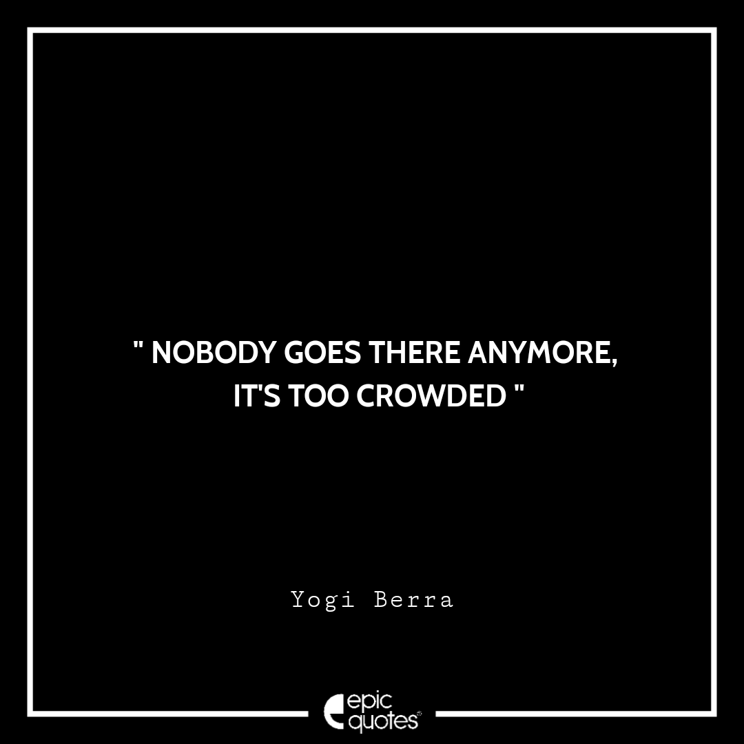 Epic-Quotes-By-Yogi-Berra-014.png