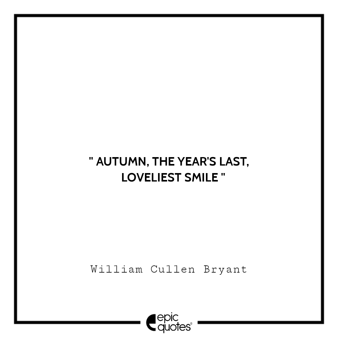 35 Most Refreshing and Beautiful Autumn Quotes of All Time