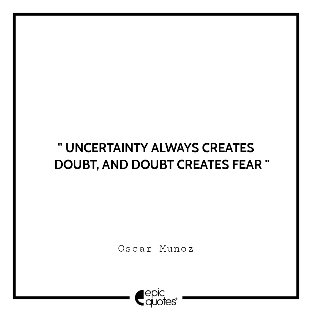 15 Amazing Life Quotes If You Are Feeling Uncertain