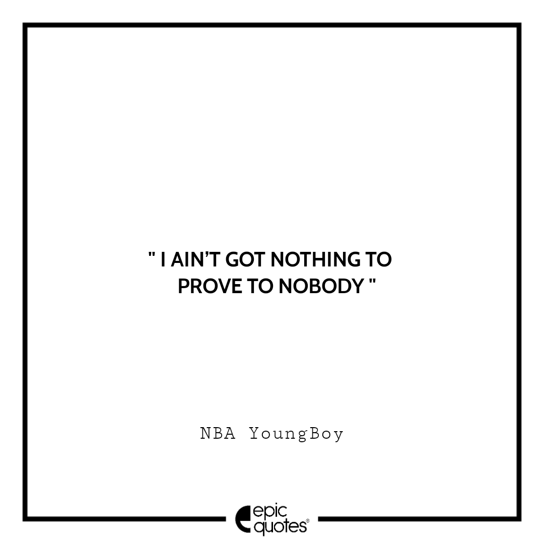 10 Inspiring NBA Youngboy Quotes To Live By!