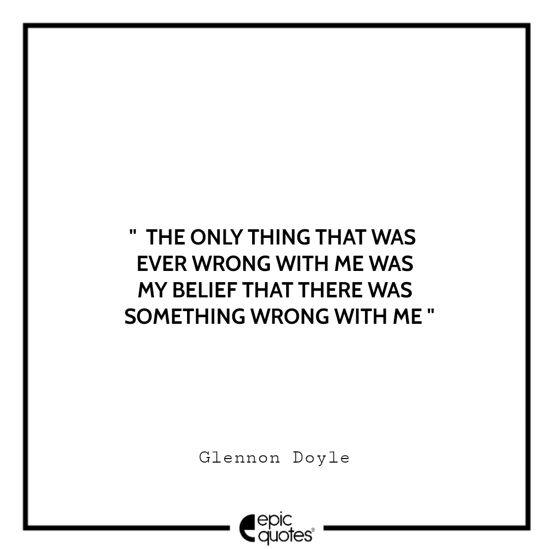 15 Best Quotes From Untamed by Glennon Doyle About Life