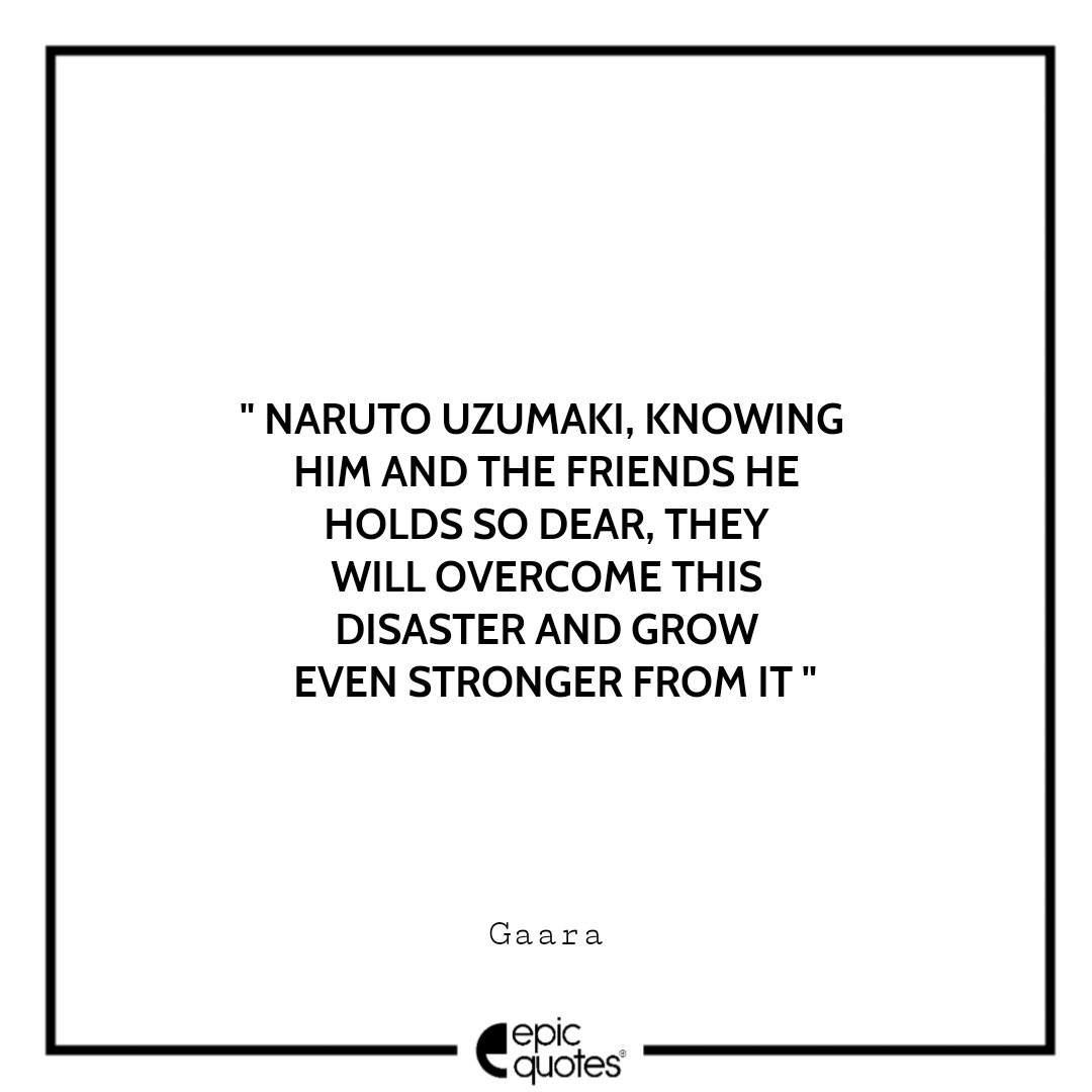 30 Best Naruto Quotes About Friendship and Bonding!