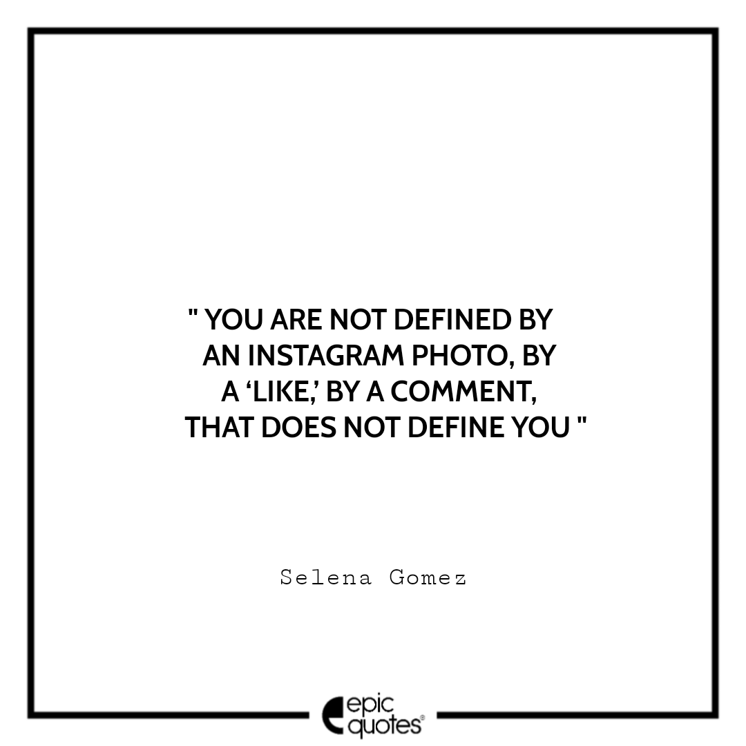 30 Profound Selena Gomez Quotes That Will Inspire You