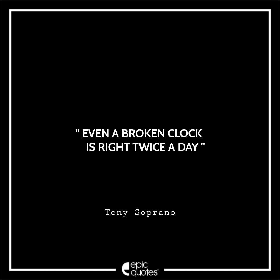 25 Iconic Quotes From The Sopranos That You Will Never