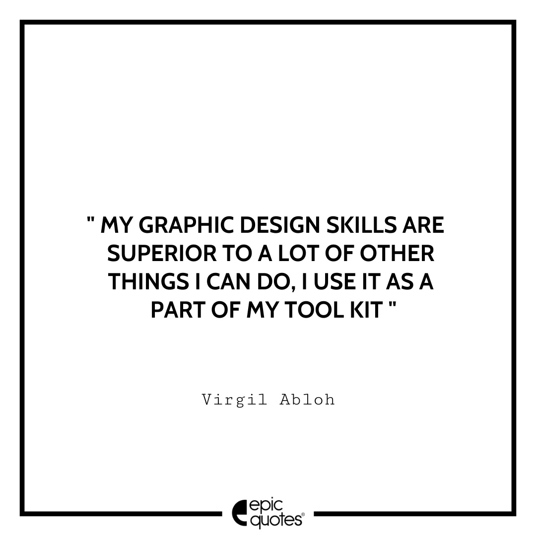 Virgil Abloh Quotes